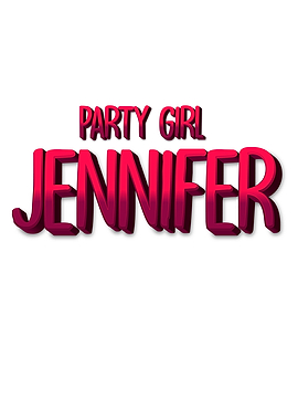 Party Girl Jennifer