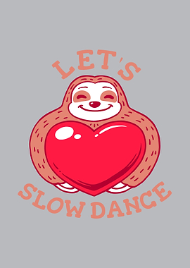 Lets Slow Dance