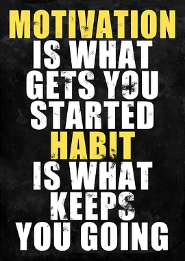 Motivation and Habit