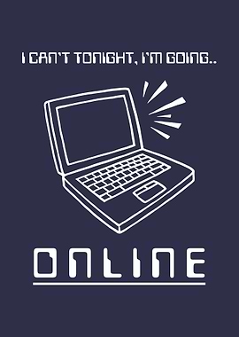 I Am Going Online