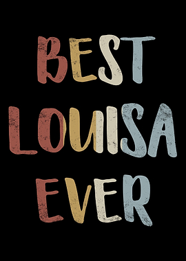 Best Louisa Ever