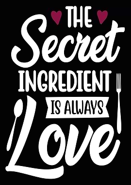 The Secret Ingredient Is