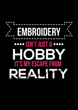 Embroidery Isnt Just A