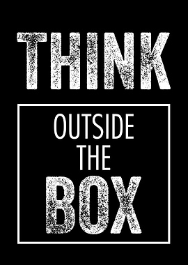 THINK OUTSIDE BOX WHITE