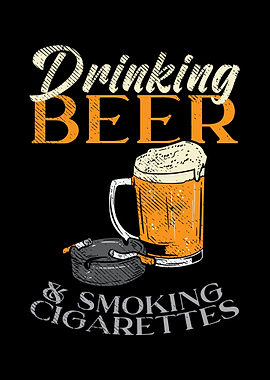 Drinking Beer Smoking