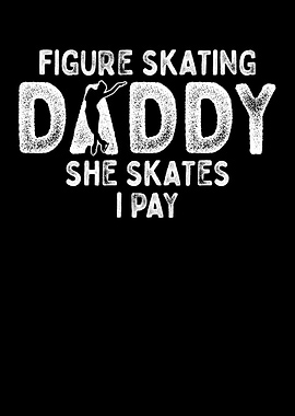 Figure Skating Daddy She