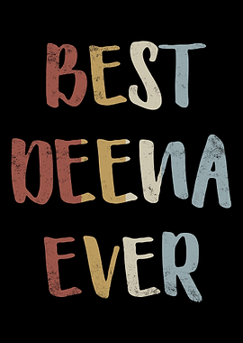 Best Deena Ever