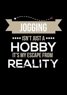 Jogging Isnt Just A Hobby
