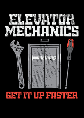 Elevator Mechanics Get It