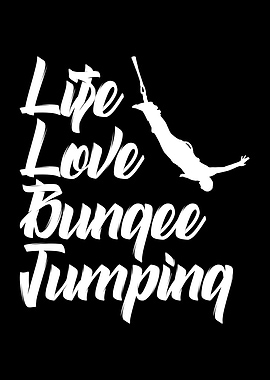 life love bungee jumping