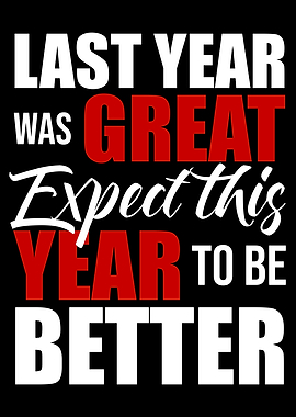 Last year was awesome let