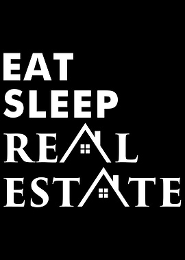 Eat Sleep Real Estate