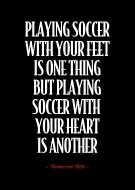 Francesco Totti Quote