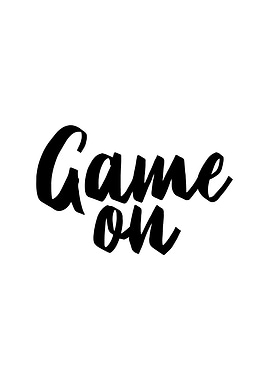 Game On Positive Quote