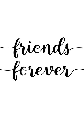 Friends Forever Quote