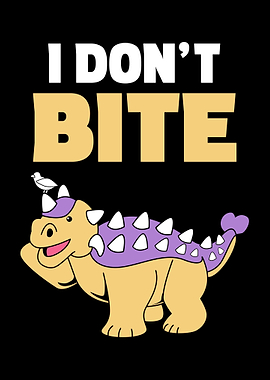 Ankylosaurus I Dont BIte