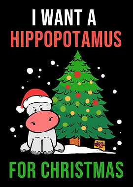 Hippopotamus for Christmas