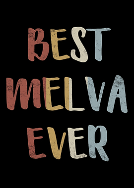 Best Melva Ever