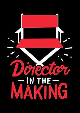 Director In The Making