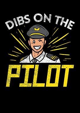 Dibs On The Pilot