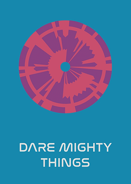 Dare Mighty Things 2