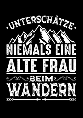 Alte Frau Wandern Berge