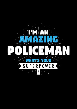 Im an Amazing Policeman