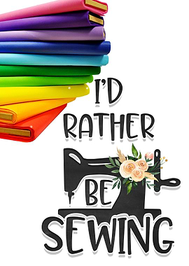 Id rather be sewing