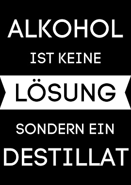 Alkohol ist keine Lsung