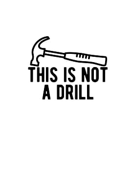 This Is Not A Drill