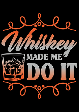 Whiskey Scotch Bourbon