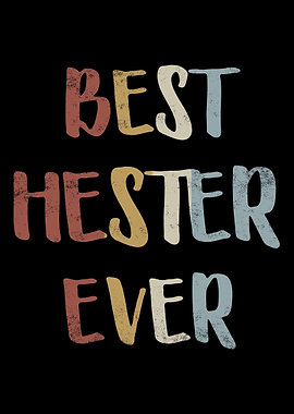 Best Hester Ever