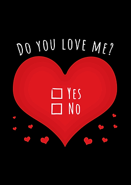Do you love me