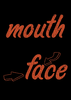 If My Mouth Doesnt Say It