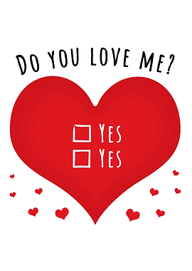 Do you love me yes or yes