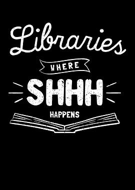 Libraries Where Shhh