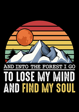 Into The Forest Go To Lose