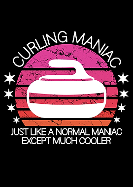 curling maniac