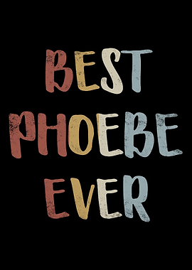 Best Phoebe Ever