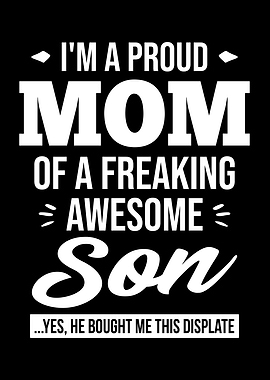 Proud Mom Of A Son