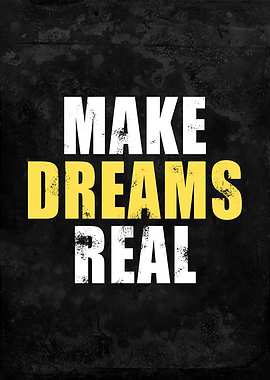 Make Dreams Real