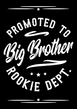 Promoted To Big Brother