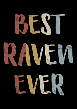 Best Raven Ever