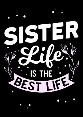 Sister Life
