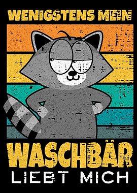 Ser Waschbr Geschenk