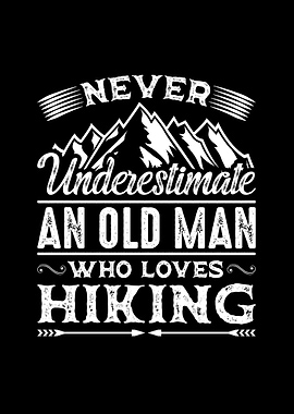 Old Man Who Loves Hiking