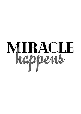 Miracle Happens