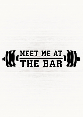 Meet Me At The Bar Barbell