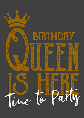 The birthday Queen is here