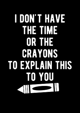 I Dont Have The Time Or